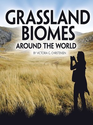 cover image of Grassland Biomes Around the World